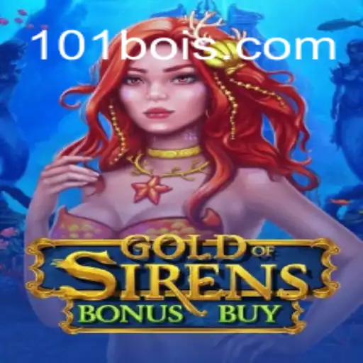 Exploring GoldofSirensBonusBuy: A Thrilling Adventure in Online Gaming